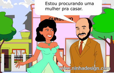 E procurava uma mulher pra casar